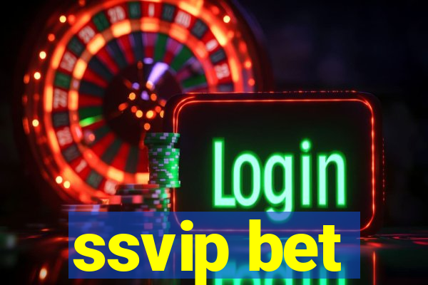 ssvip bet